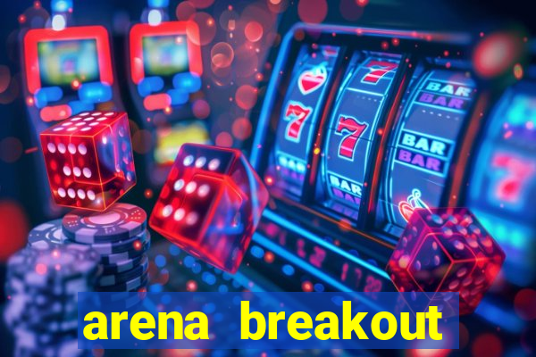 arena breakout infinite como jogar